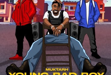 Muktarh Young Bad Boy Artwork