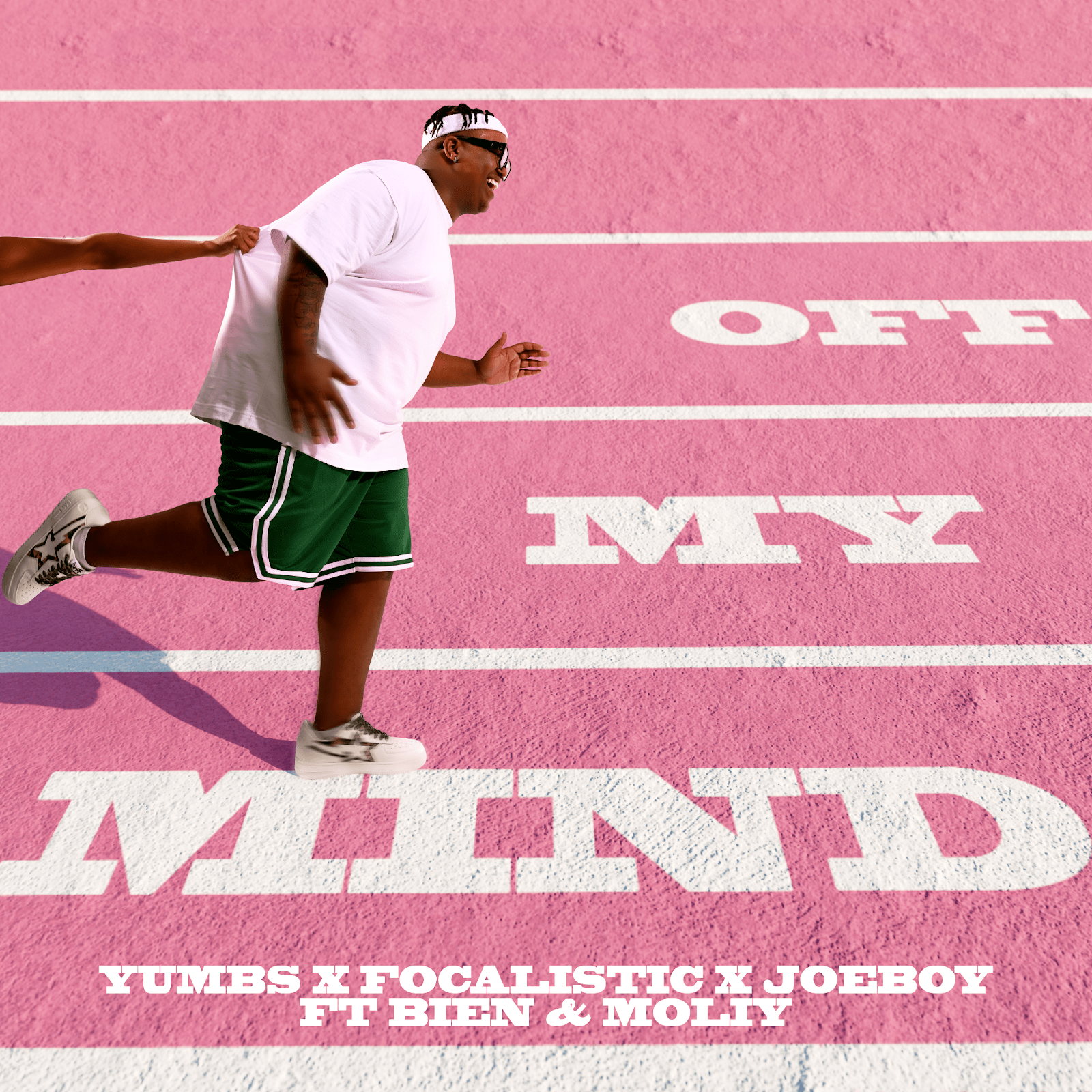 Yumbs x Focalistic x Joeboy Drop "Off My Mind" Featuring Bien, & Moliy Off My Mind Artwork
