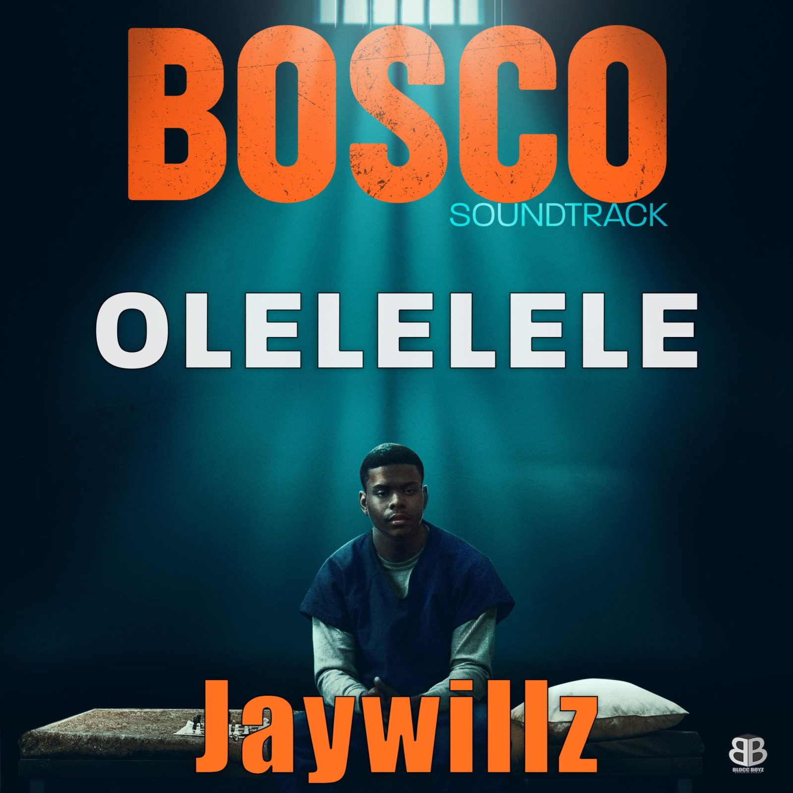 Jaywillz Lands Bosco Movie Soundtrack Feature Bosco Soundtrack X Jaywillz “Olelelele”