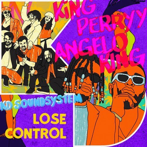 KD Soundsystem Unveils Vibrant Summer Single "Lose Control" Featuring King Perryy and Angelo King Lose Control Artwork