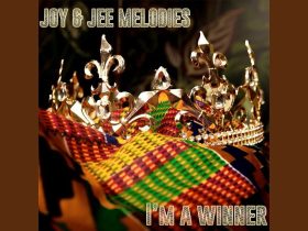 Joy & Jee Melodies Spread Inspirational Message with New Single "I'm a Winner"