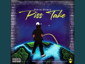 Pierre Dinero Shares New Single "Piss Take"