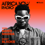 Blxckie Africa Now