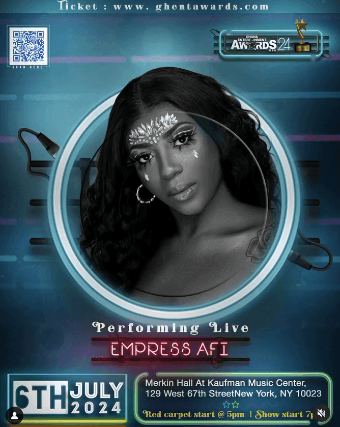 Empress Afi to perform at Ghana Entertainment Awards USA 2024 Empress Afi