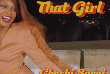 Chechi Sarai - THAT GIRL