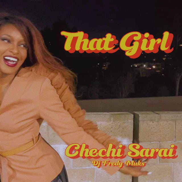 Chechi Sarai - THAT GIRL