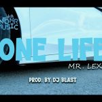 Mr. Lexx Unleashes Captivating New Single "One Life"