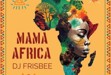 Dj Frisbee - Mama Africa