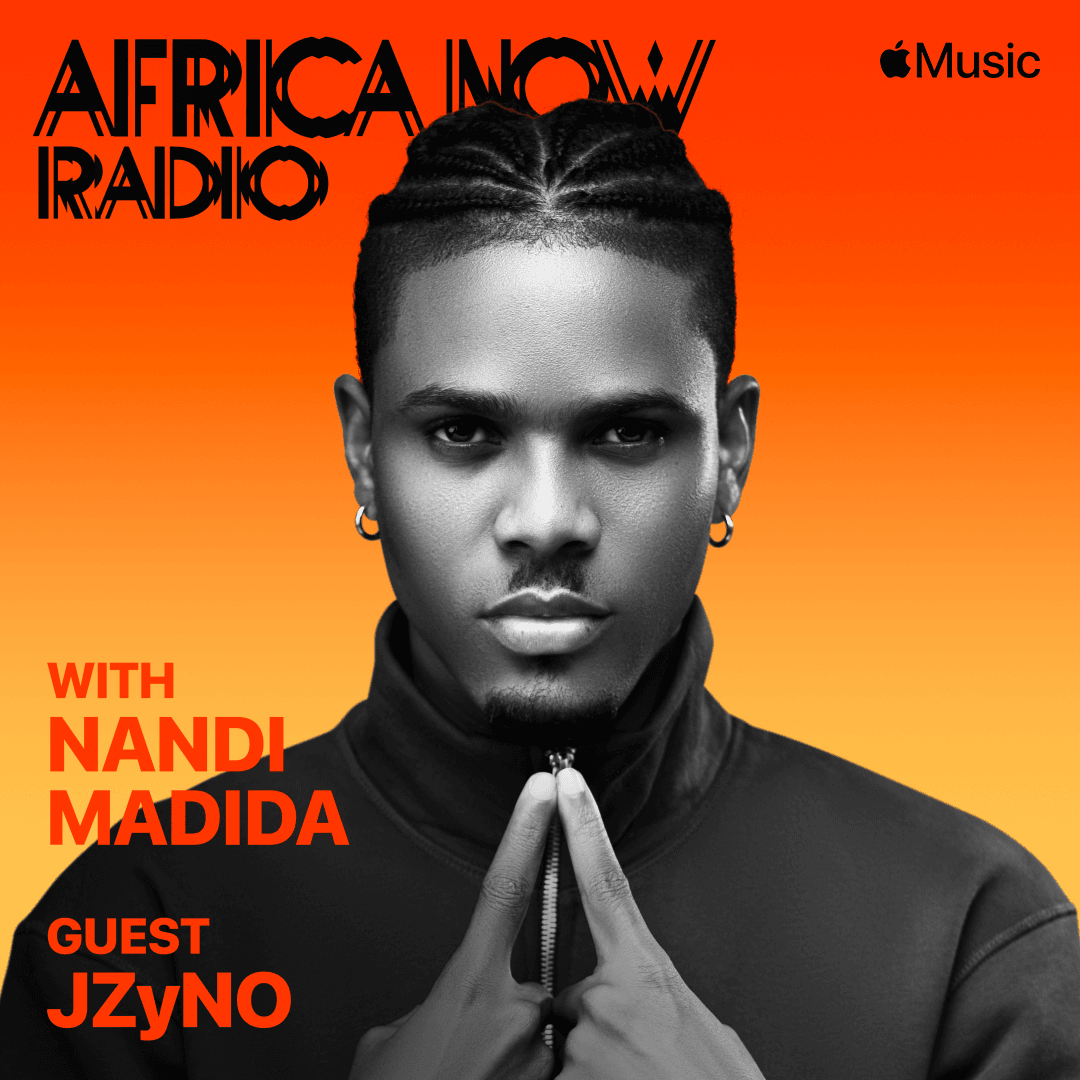 Apple Music's Africa Now Radio Features JZyNO JZyNO Africa NowJZyNO Africa Now