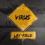 Lay-field - Virus