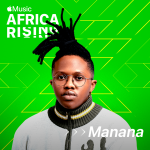 Manana Apple Music Rising