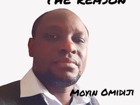 Moyin Omidiji - The reason