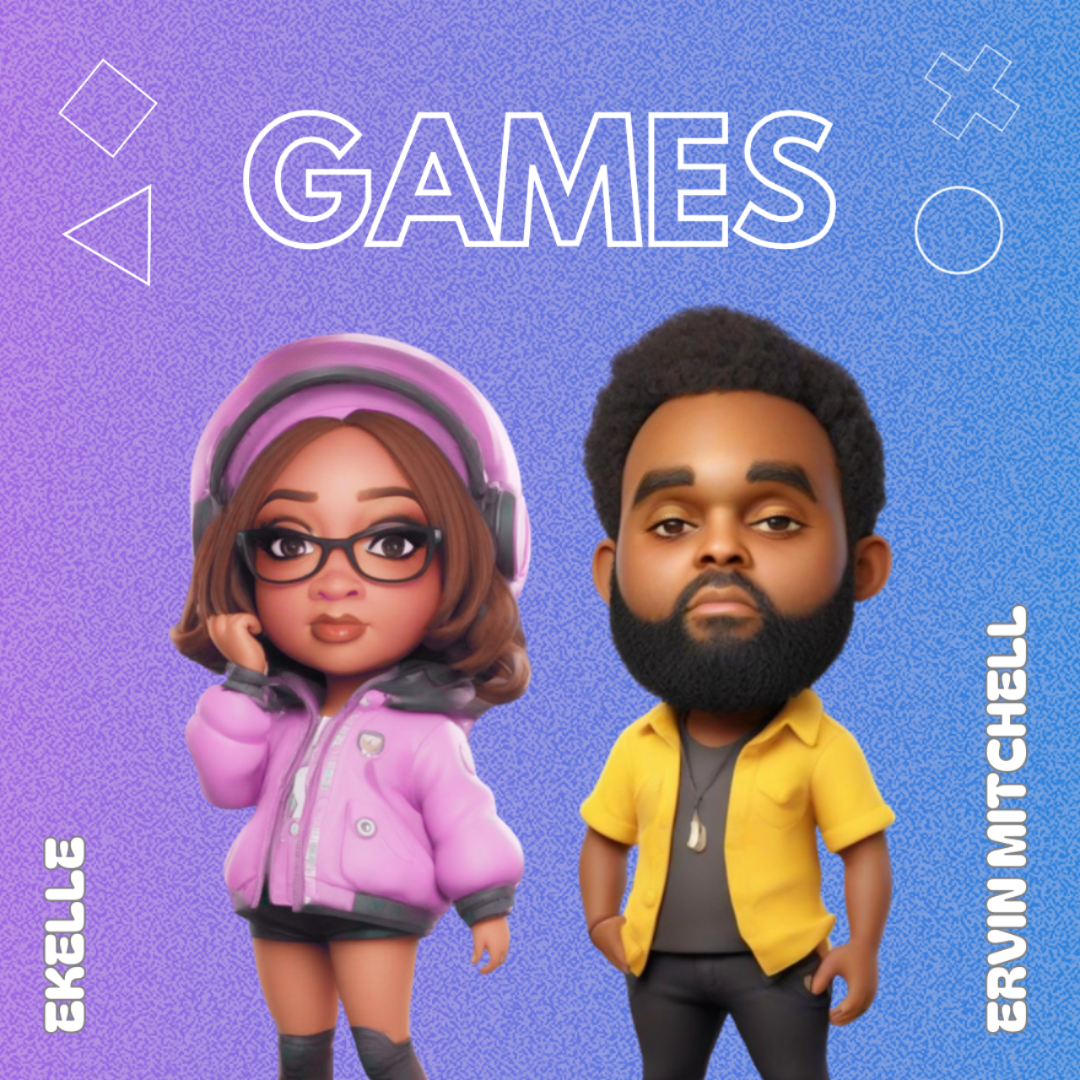 Ekelle x Ervin Mitchell - Games