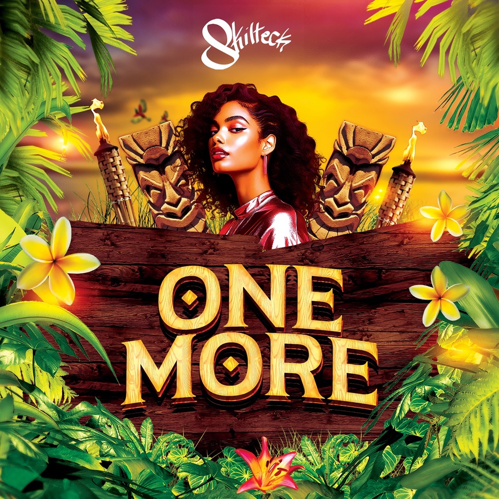 Skilteck Releases Playful New Single "One More" Skilteck - One More