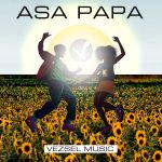 Vezsel Music Drops Debut Single "Asa Papa" from the “Joy Comes in the Morning” EP