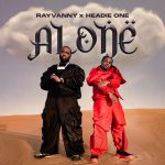 Rayvanny x Headie One Alone Art