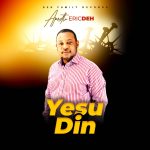 Apostle Eric Deh - Yesu Din Art