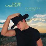 David Caro Levy - Buscando a Alguien