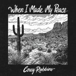 Corey Robbins - When I Made My Peace