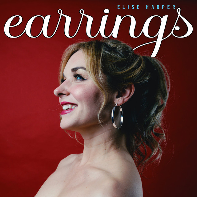 Elise Harper Puts a Playful Spin on Modern Romance with New Country-Pop Single "Earrings" Elise Harper - Earrings