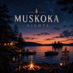 MAINEND - MUSKOKA NIGHTS