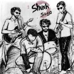 SHUSH Brings Grit and Energy to ‘So So’